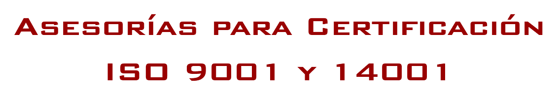 Asesorías para Certificación ISO 9001 y 14001